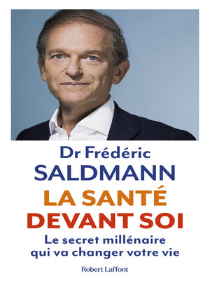 cover image of La Santé devant soi--Le Secret millénaire qui va changer votre vie